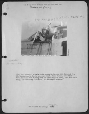 Thumbnail for Consolidated > "Okay for take-off" signals Capt. Andrew D. Turner, 1000 Westford St., NW, Washington, D.C., to his crew chief. Capt. Turner, who flies a North American P-51 Mustang with the 332nd Fighter Group, 15th Air Force, Italy, is commanding officer of his