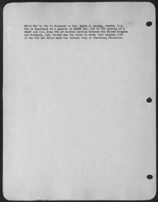 Thumbnail for General > First WAC to fly to Normandy is Sgt. Mabel S. Carney, Camden, N.J. She is secretary to a general in SHAEF Hqs. And on the opening of a SHAEF and U.S. Army 9th AF shuttle service between the United Kingdom and Normandy, Sgt. Carney was the first