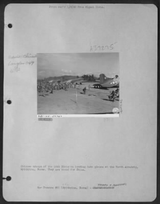 Thumbnail for Consolidated > Chinese Troops Of The 14Th Division Loading Into Planes At The North Airstrip, Myitkyina, Burma.  They Are Bound For China.