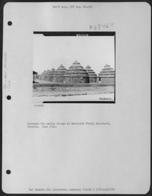 Consolidated > Barracks for native troops at Marrakech Field, Marrakech, Morocco. June 1943.