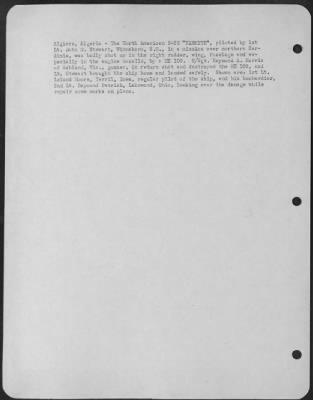 Consolidated > Algiers, Algeria-The North American B-25 "HAWKEYE," piloted by 1st Lt. John G. Stewart, Winnsboro, S.C., in a mission over northern Sardinia, was badly shot up in the right rudder, wing, fuselage and especially in the engine nacelle, by a Me 109.