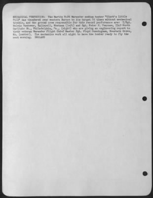 Thumbnail for Ground > MECHANICAL PERFECTION: The Martin B-26 Marauder medium bomber "Clark's Little Pill" has thundered over western Europe to its target 75 times without mechanical trouble, and the ground crew responsible for this record perofrmance are: T/Sgt. Melvin