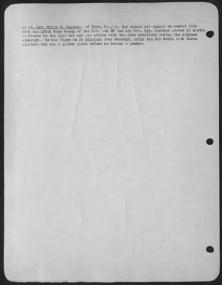 Thumbnail for Gunner > At 46, Sgt. Wills N. Gardner, of Eire, Pa., is the oldest air gunner on combat duty with the 458th Bomb Group of the U.S. 8th AF 2nd Air Div. Sgt. Gardner served 16 months in France in the last war and saw action with the 56th Artillery during the