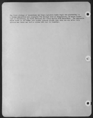 Consolidated > The first strings of incendiary and high explosive bombs begin the plastering of a German ammunition and suspected V-2 storage site at Siegelsbach, 18 miles southeast of Heidelberg, by First Tactical Air Force Martin B-26 Marauders. The explosive