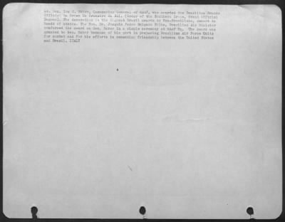 Consolidated > Lt. Gen. Ira C. Eaker, Commanding Gen. Of Maaf, Was Awarded The Brazilian Grande Official Da Ordem Do Cruzeiro Do Sul.  (Order Of The Southern Cross, Grand Official Degree).  The Decoration Is The Highest Brazil Awards To Non-Brazilians, Except To Heads O
