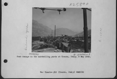 Thumbnail for Consolidated > Bomb Damage In The Marshalling Yards At Trento, Italy. 2 May 1945.