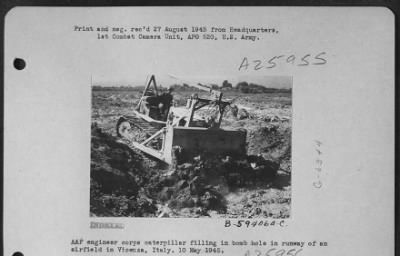 Thumbnail for Consolidated > Aaf Engineer Corps Catipillar Filling In Bomb Hole In Runway Of An Airfield In Vicenza, Italy.  10 May 1945.