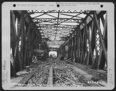 General > Traffic Was Definitely At A Standstill For Retreating Germans When 9Th Air Force Bombers Hit This Seine River Bridge On An Important Rail Line Between Paris And Lehavre, France.  September 1944.