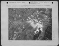 Bombs Burst On The Roube Defense Area A In France During A Mission By Planes Of The 17Th Bombardment Group, 34Th Bombardment Squadron On April 15, 1945. - Page 1