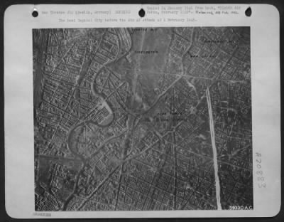 Consolidated > The Nazi Capital City Before The 8Th Af Attack Of 1 Feb 1945.