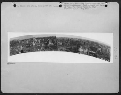 Consolidated > Ground Panorama Of Duren, Germany Was Taken Shortly After Its Capture By 1St Army Troops On 25 Feb. 1945 From The Only Tower Left Standing In The City.  Last Year On 16 Nov 1944, A Hugh Tactical Effort Was Mounted By 8Th Af And Raf Strategic Bombers In An