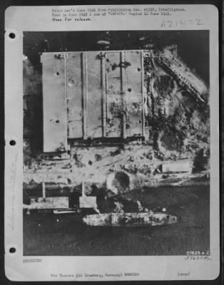 Consolidated > Sub Pens At Hamburg, Germany Were Attacked By Raf On 9 April 1945 With Both Tall Boys And Grand Slams.  Of 7 Direct Hits, 5 Penetrated Roof.  (Aaf Photo)