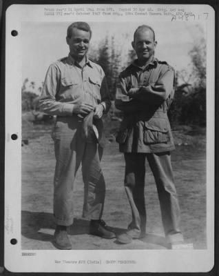 Groups > Colonel Philip J. Cochran And Colonel John Alison, Who Were Entrusted By General Henry H. Arnold With The Formation Of The 1St Air Commando Group And Its Operation In Conjunction With General Orde Charles Wingate'S Forces.  Lalaghat, India.