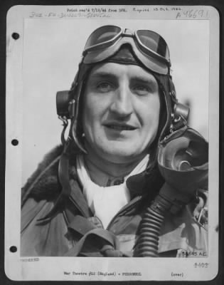 Individuals > Close-Up Of Lt. Colonel Francis (Gabby) Gabreski, 25, Of Oil City, Pa., Who Shot Down 27 German Aircraft To Tie [The]All-American Record. In Addition To His Other Duties, He Is Commanding Officer Of His Squadron.