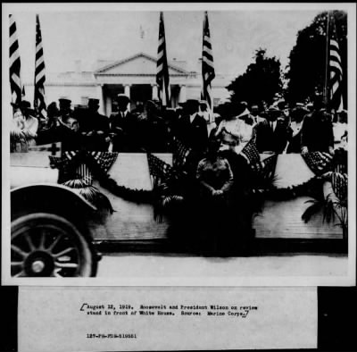 1919 > Pres. Wilson on review stand in front of White House