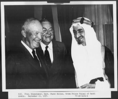 1957 > Sec. of State Dulles with Crown Prince Faisal of Saudi Arabia
