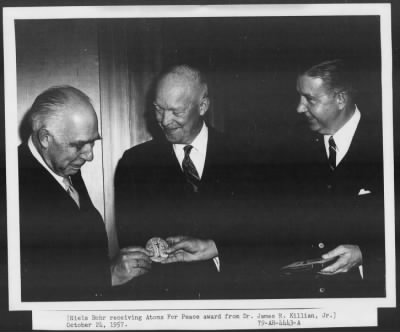 1957 > Niels Bohr and Dr. James R. Killian Jr.