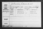 Thumbnail for Fold3_Johnson_Edward_W_Organization_Index_to_Pension_Files_of_Veterans_Who_Served_Between_1861_and_1900.jpg