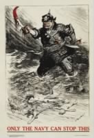 Thumbnail for William_Allen_Rogers_-_Only_the_Navy_Can_Stop_This_(WWI_U.S._Navy_recruitment_poster).jpg