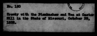 Oct. 11, 1832-Dec. 17, 1834 > 180 - Piankeshaw and Wea at Castor Hill in the State of Missouri, October 29, 1932.