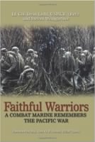 Faithful Warriors by Lt. Col Dean Ladd, USMCR (Ret.).jpg