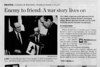 DEATHS: Charlie Brown, World War II Pilot - "Enemy to friend: A war story lives on" (Part 1)
