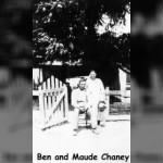 Benjamin Oscar and Annie Maude Webb Chaney