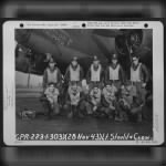 Lt. Donald Stoulil And Crew Of The 359Th Bomb Squadron, 303Rd Bomb Group Based In England, Pose In Front Of A Boeing B-17 "Flying Fortress" "Knock-Out Dropper".  28 November 1943. - Page 1