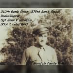 310thbG,379thBS, Sgt John Garofalo, Radio/Aerial Gunner KIA 1 Feb. 1944