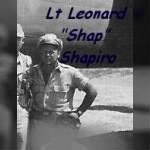 Lt Leonard L Shapiro, B-25 Pilot, KIA 321stBG,447thBS, 5 July 1943