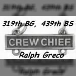 Ralph Greco, B-26 / B-25 Crew Chief /MTO