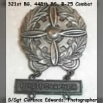 S/Sgt Clarence Edwards was a Photographer with 321st Bomb Group, 448th BS