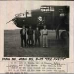 310th BG, 428th BS, "OLE PATCH" B-25 with Ronald Spencer and his Combat Crew.