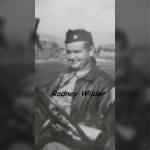 Col Rodney R "Hoss" Wilder, Doolittle Raider, Co-Pilot/Crew 5 /310thBG "380th BS C.O.